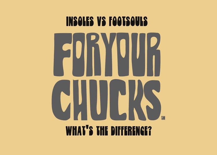 Insoles for Converse vs Footsouls for Converse FEEL YOUR SOUL